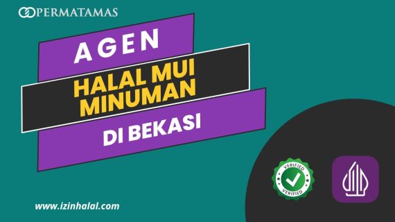 Agen Halal MUI Minuman di Bekasi
